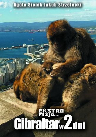Gibraltar w 2 dni Jakub Strzelecki, Agata Siciak - okładka audiobooks CD