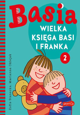 Wielka ksiga Basi i Franka 2 Zofia Stanecka, Marianna Oklejak - okadka audiobooka MP3