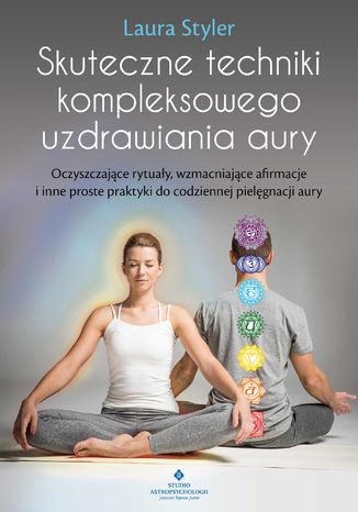 Skuteczne techniki kompleksowego uzdrawiania aury Laura Styler - okadka audiobooka MP3