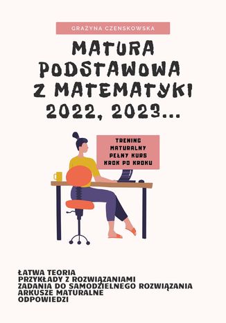 Matura podstawowa z matematyki 2022, 2023 Grażyna Czenskowska - okładka audiobooka MP3