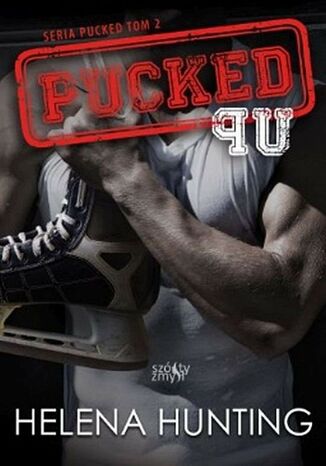 Pucked Up. Seria Pucked. Tom 2 Helena Hunting - okadka audiobooka MP3