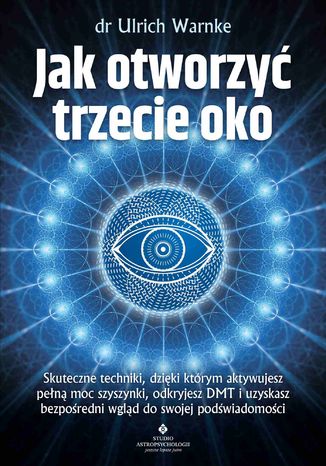 Jak otworzy trzecie oko dr Ulrich Warnke - okadka ebooka