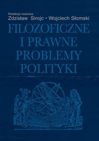 Filozoficzne i prawne problemy polityki Wojciech Somski, Zdzisaw Siroj - okadka ebooka