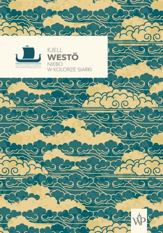 Niebo w kolorze siarki Kjell West - okadka ebooka