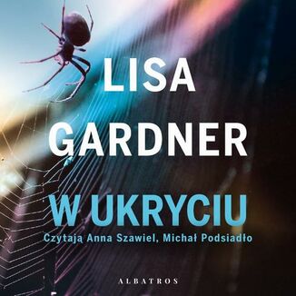 W UKRYCIU Lisa Gardner - okadka audiobooka MP3