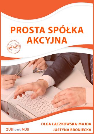 Prosta Spółka Akcyjna Olga Łączkowska - Majda, Justyna Broniecka - okładka książki
