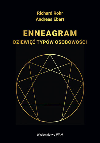 Enneagram / wyd. 2. Dziewięć typów osobowości