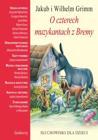 O czterech muzykantach z Bremy Jakub Grimm, Wilhelm Grimm - okadka ebooka