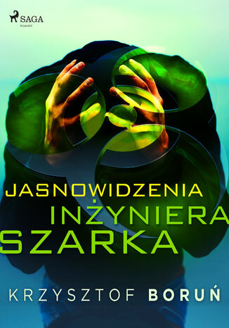 Jasnowidzenia inyniera Szarka Krzysztof Boru - okadka audiobooks CD