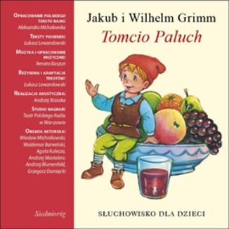 Tomcio Paluch Jakub Grimm, Wilhelm Grimm - okadka audiobooka MP3