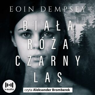 Biaa ra, czarny las Eoin Dempsey - okadka audiobooka MP3