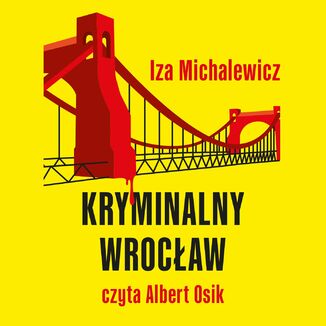 Ballady mordercw. Kryminalny Wrocaw Iza Michalewicz - okadka audiobooka MP3