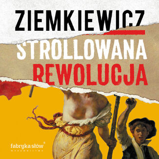 Strollowana rewolucja Rafał Ziemkiewicz - okładka audiobooka MP3
