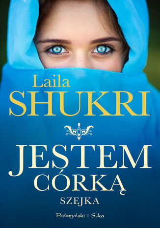 Jestem córką szejka Laila Shukri - okładka ebooka