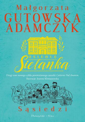 Osiedle Sielanka. Ssiedzi Magorzata Gutowska-Adamczyk - okadka audiobooks CD