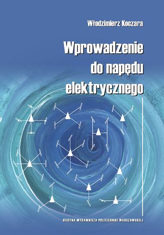 Wprowadzenie do napędu elektrycznego Włodzimierz Koczara - okładka audiobooks CD