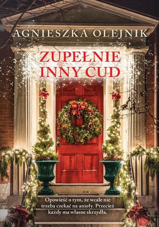 Zupełnie inny cud Agnieszka Olejnik - okładka książki