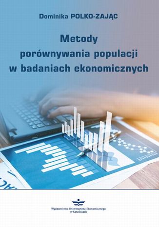 Metody porwnywania populacji w badaniach ekonomicznych Dominika Polko-Zajc - okadka ebooka