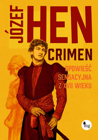 Crimen. Opowie sensacyjna z XVII wieku Jzef Hen - okadka audiobooka MP3