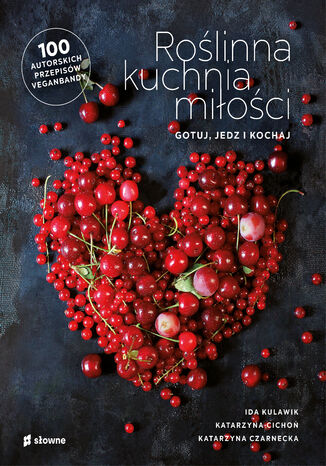 Rolinna kuchnia mioci. Gotuj, jedz, kochaj Ida Kulawik, Katarzyna Cicho, Katarzyna Czarnecka - okadka audiobooks CD