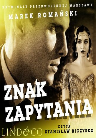 Znak zapytania. Kryminały przedwojennej Warszawy. Tom 11