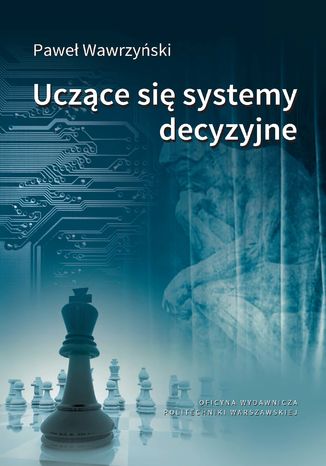 Uczące się systemy decyzyjne Paweł Wawrzyński - okładka książki