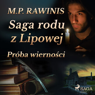 Saga rodu z Lipowej 31: Prba wiernoci Marian Piotr Rawinis - okadka audiobooka MP3