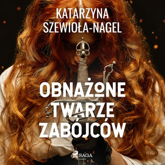 Obnaone twarze zabjcw Katarzyna Szewioa-Nagel - okadka audiobooka MP3
