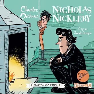 Klasyka dla dzieci. Charles Dickens. Tom 7. Nicholas Nickleby Charles Dickens - okadka audiobooka MP3