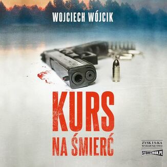 Kurs na śmierć Wojciech Wójcik - okładka audiobooka MP3