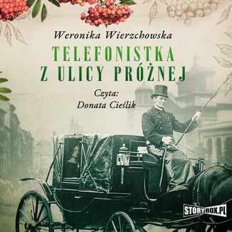Telefonistka z ulicy Prnej Weronika Wierzchowska - okadka audiobooka MP3
