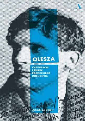 Olesza. Kapitulacja i mier radzieckiego inteligenta Arkadij Bielinkow - okadka audiobooka MP3