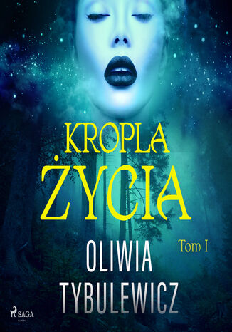 Kropla ycia Oliwia Tybulewicz - okadka audiobooks CD