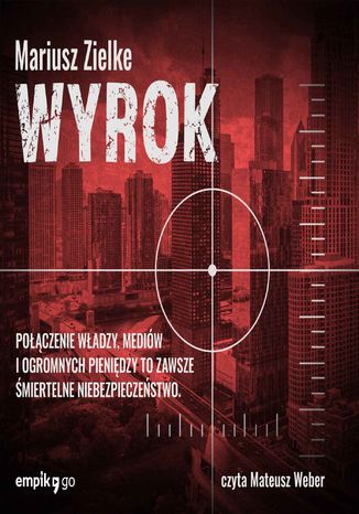 Wyrok Mariusz Zielke - okadka audiobooks CD