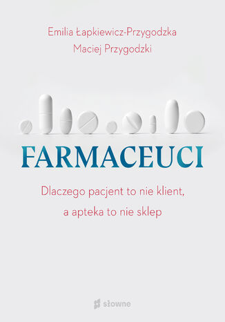 Farmaceuci Emilia apkiewicz-Przygodzka, Maciej Przygodzki - okadka audiobooka MP3