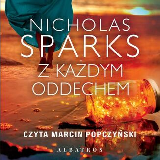 Z kadym oddechem Nicholas Sparks - okadka audiobooka MP3