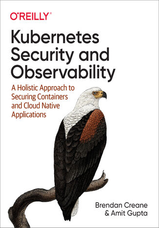 Kubernetes Security and Observability Brendan Creane, Amit Gupta - okadka audiobooka MP3
