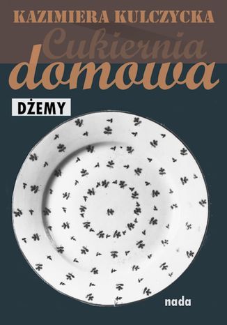 Okładka: Cukiernia domowa