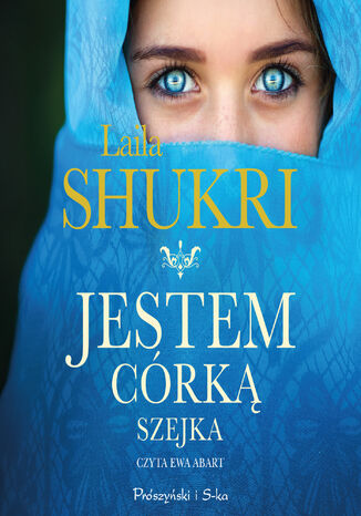 Jestem córką szejka Laila Shukri - okładka audiobooks CD