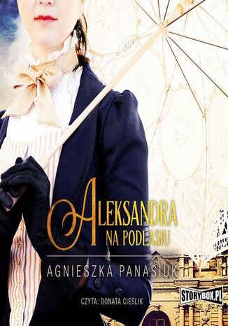 Na Podlasiu. Tom 3. Aleksandra Agnieszka Panasiuk - okadka audiobooks CD