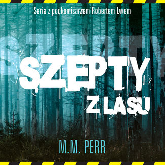 Szepty z lasu M.M. Perr - okładka audiobooka MP3