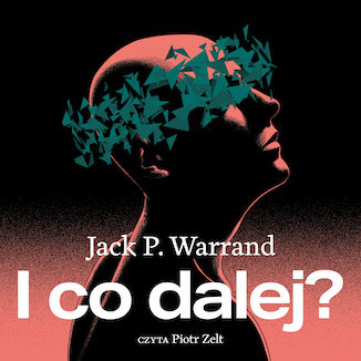 I co dalej? Jack P.Warrand - okadka audiobooks CD
