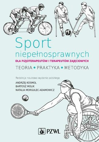 Ebook Sport niepełnosprawnych dla fizjoterapeutów i terapeutów zajęciowych