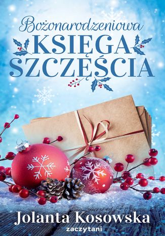 Bożonarodzeniowa księga szczęścia Jolanta Kosowska - okładka ebooka