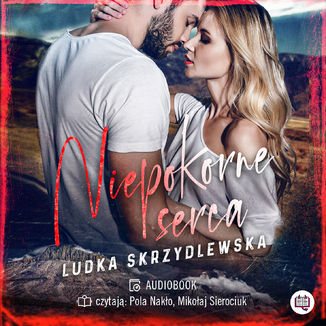 Niepokorne serca Ludka Skrzydlewska - okładka audiobooka MP3