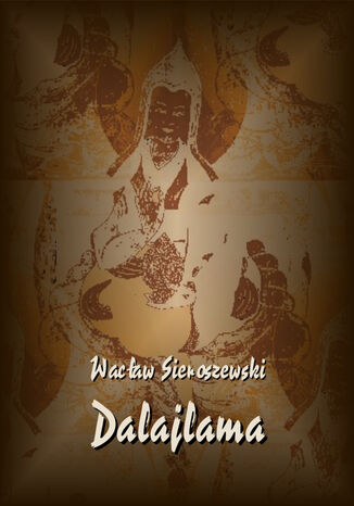 Dalaj-Lama Wacław Sieroszewski - okładka audiobooka MP3