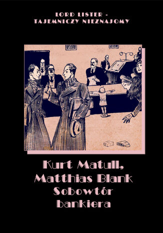 Sobowtr bankiera Kurt Matull, Matthias Blank - okadka audiobooka MP3
