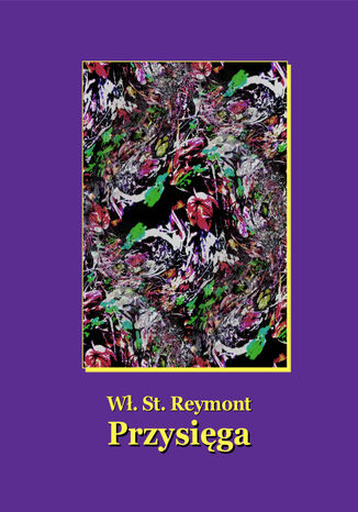 Przysiga Wadysaw Stanisaw Reymont - okadka audiobooks CD