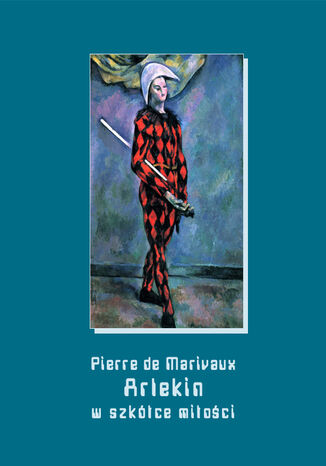 Arlekin w szkce mioci Pierre De Marivaux - okadka audiobooks CD
