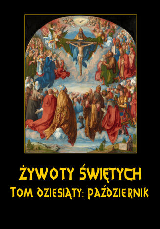 ywoty witych Paskich. Tom Dziesity. Padziernik Wadysaw Hozakowski - okadka audiobooks CD